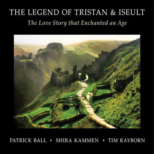 The Legend of Tristan and Iseult | Patrick Ball